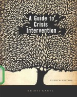 A GUIDE TO CRISIS INTERVENTION FOURTH EDITION