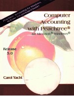 COMPUTER ACCOUNTING WITH PEACHTREE FOR MICROSOFT WINDOWS RELEASE 5.0 THIRD EDITION