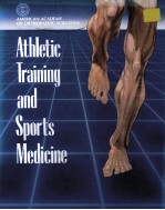 ATHLETIC TRAINING AND SPORTS MEDICINE SECOND EDITION