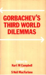 Gorbachev's Third World Dilemmsa