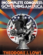 INCOMPLETE CONQUEST:GOVERNING AMERICA SECOND EDITION