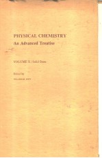 PHYSICAL CHEMISTRY AN ADVANCED TREATISE VOLUME X