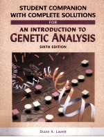 STUDENT COMPANION WITH COMPLETE SOLUTIONS FOR AN INTRODUCTION TO GENETIC ANALYSIS SIXTH EDITION