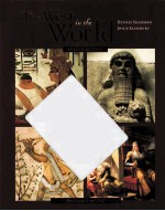 THE WEST IN THE WORLD:A MID-LENGTH NARRATIVE HISTORY VOLUME I:TO 1715