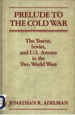 PRELUDETO THE COLD WAR The Tsarist