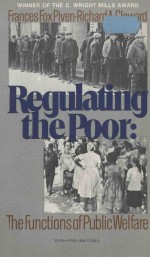 REGULATING THE POOR:THE FUNCTIONS OF PUBLIC WELFARE