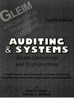 AUDITING & SYSTEMS EXAM QUESTIONS AND EXPLANATIONS EIGHTH EDITION