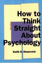 HOW TO THINK STRAIGHT ABOUT PSYCHOLOGY FIFTH EDITION