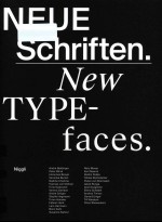 Neue schriften : new typefaces : positionen und perspektiven