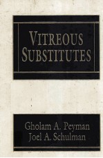 VITREOUS SUBSTITUTES