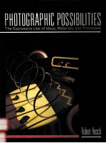 PHOTOGRAPHIC POSSIBILITIES:THE EXPRESSIVE USE OF IDEAS