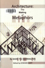 Architecture the making of metaphors