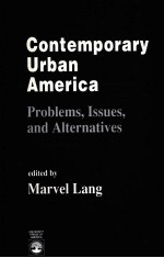 CONTEMPORARY URBAN AMERICA:PROBLEMS