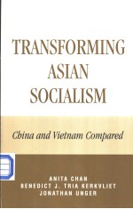 Transforming Asian Socialism  China and Vietnam Compared