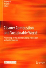 Cleaner combustion and sustainable world : Proceedings of the 7th International Sysmposium on Coal C