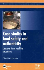 Case studies in food safety and authenticity lessons from real-life situations