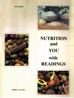 NUTRITION AND YOU WITH READINGS THIRD EDITION