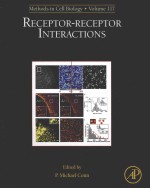 METHODS IN CELL BIOLOGY RECEPTOR-RECEPTOR INTERACTIONS VOLUME 117