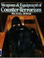 Weapons & Equipment of Counter-Terrorism