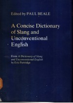 A Concise Dictionary of Slang and Unconventional English