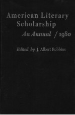 American Literary Scholarship：An Annual 1980