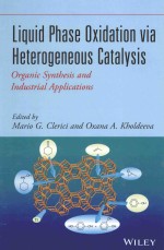 LIQUID PHASE OXIDATION VIA HETEROGENEOUS CATALYSIS ORGANIC SYNTHESIS AND INDUSTRIAL APPLICATINS