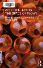 Architecture in the space of flows