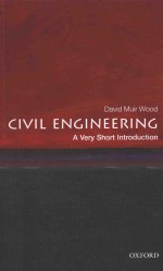 CIVIL ENGINEERING：A VERY SHORT INTRODUCTION