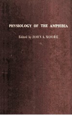 PHYSIOLOGY OF THE AMPHIBIA