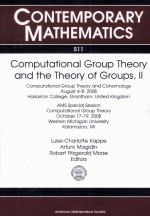 CONTEMPORARY MATHEMATICS 511 Computational Group Theory and the Theory of Groups II