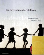 THE DEVELOPMENT OF CHILDREN FOURTH EDITION