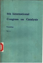 8th International Congress on Catalysis  Volume Ⅵ