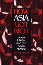 HOW ASIA GOT RICH  Japan