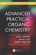 ADVANCED PRACTICAL ORGANIC CHEMISTRY THIRD EDITION