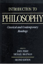 INTRODUCTION TO PHILOSOPHY:CLASSICAL AND CONTEMPORARY READINGS SECOND EDITION