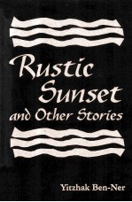 RUSTIC SUNSET & OTHER STORIES