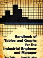 HANDBOOK OF TABLES AND GRAPHS FOR THE INDUSTRIAL ENGINEER AND MANAGER