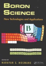 BORON SCIENCE：NEW TECHNOLOGIES AND APPLICATIONS