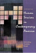 HUMAN SERVICES IN CONTEMPORARY AMERICA THIRD EDITION