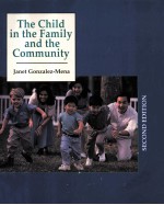 THE CHILD IN THE FAMILY AND THE COMMUNITY SECOND EDITION