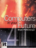 COMPUTERS IN YOUR FUTURE FOURTH EDITION