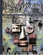 PHILOSOPHY AND CHOICE:SELECTED READINGS FROM AROUND THE WORLD