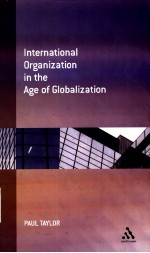 International Organization  in the Age of Globalization