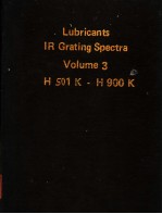 LUBRICANTS IR Grating Spectra Volume 3