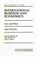 DOCUMENTS FOR INTERNATIONAL BUSINESS AND ECONOMICS LAW ADN POLICY 1996 EDITION