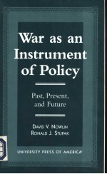 WAR AS AN INSTRUMENT OF POLICY Past