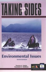 TAKING SIDES CLASHING VIEWS ON CONTROVERSIAL ENVIRONMENTAL ISSUES TENTH EDITION