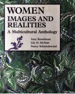 WOMEN IMAGES AND REALITIES:A MULTICULTURAL ANTHOLOGY