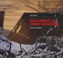 DEVELOPMENTS IN TIMBER ENGINEERING THE SWISS CONTRIBUTION