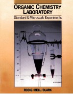 ORGANIC CHEMISTRY LABORATORY:STANDARD AND MICROSCALE EXPERIMENTS